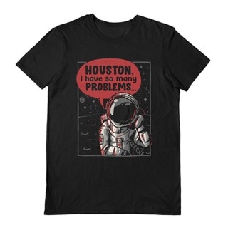 Houston I Have So Many Problems Eduely Black Tee