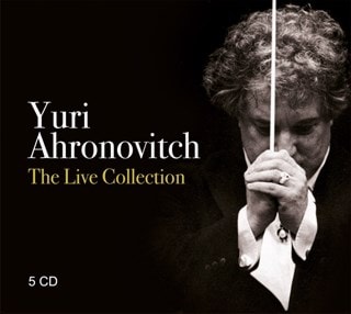 Yuri Ahronovitch: The Live Collection