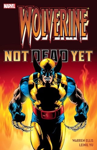 Wolverine: Not Dead Yet marvel Comics Graphic Novel