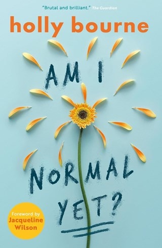 Am I Normal Yet? 1 Paperback By Holly Bourne