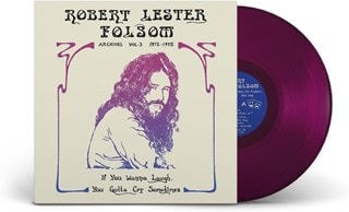 If You Wanna Laugh, You Gotta Cry Sometimes: Archives Vol. 3, 1972-1975