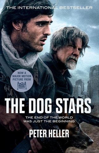 The Dog Stars (Movie Tie-In) Paperback By Peter Heller