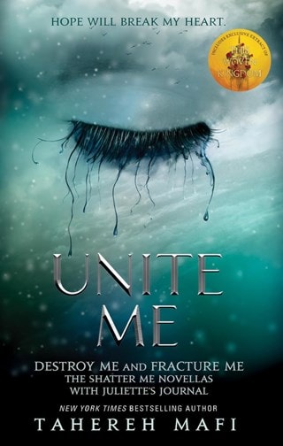 Unite Me (Shatter Me) Paperback By Tahereh Mafi