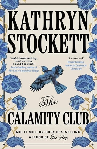 The Calamity Club Hardback By Kathryn Stockett