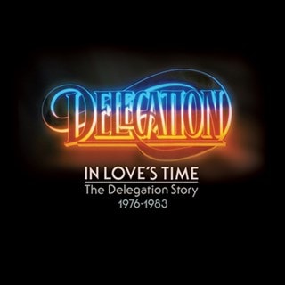 In Love's Time: The Delegation Story