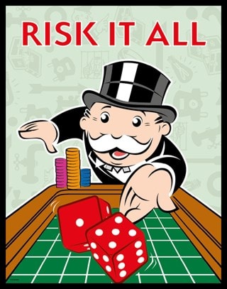 Monopoly Risk It All Limited Edition Print