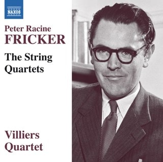 Peter Racine Fricker: The String Quartets