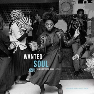 Wanted: Soul: From Diggers to Music Lovers