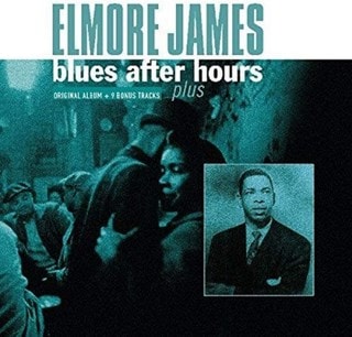 Blues After Hours Plus: Original Album + 9 Bonus Tracks