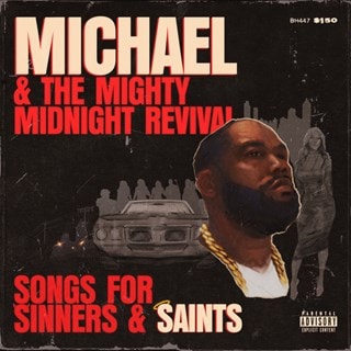 Michael & the Mighty Midnight Revival: Songs for Sinners & Saints