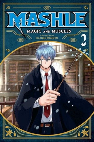 Mashle: Magic And Muscles Vol. 2: Mash Burnedead And The Magic Of Iron By Hajime Komoto