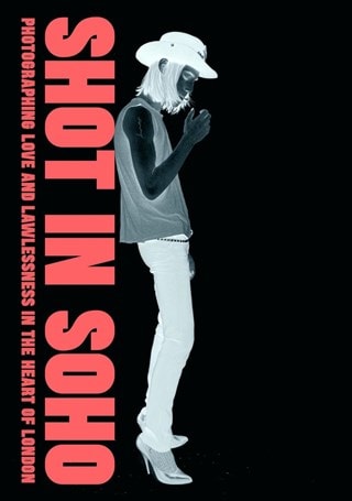 Shot In Soho Hardback By Julian Rodriguez