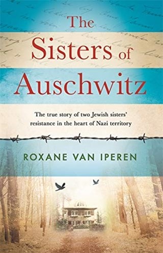 The Sisters Of Auschwitz