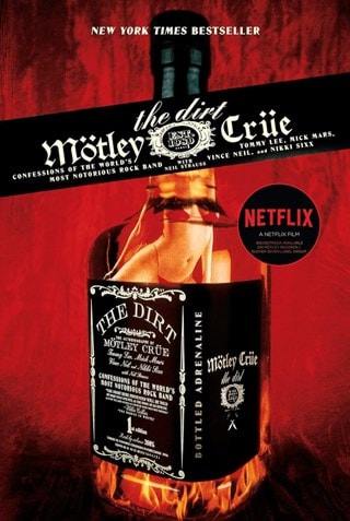 The Dirt: Confessions of the World's Most Notorious Rock Band (Motley Crue) Paperback By Tommy Lee