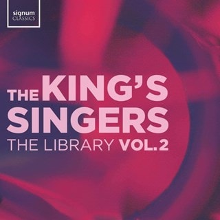 The King's Singers: The Library - Volume 2