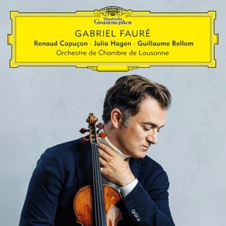 Renaud Capucon: Gabriel Faure