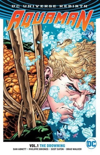 Aquaman (Rebirth) Vol 1: The Drowning