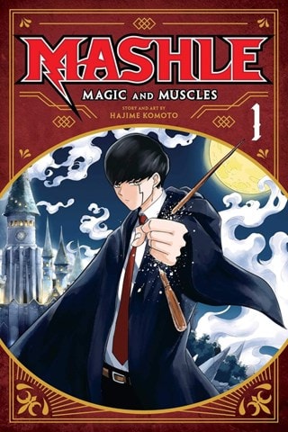 Mashle: Magic and Muscles Vol. 1: Mash Burnedead And The Body Of The Gods Paperback By Hajime Komoto