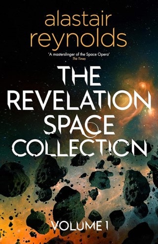Revelation Space Collection Volume 1  Hardback By Alastair Reynolds