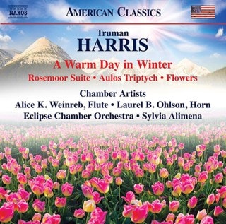 Truman Harris: A Warm Day in Winter/Rosemoor Suite/Aulos Triptych