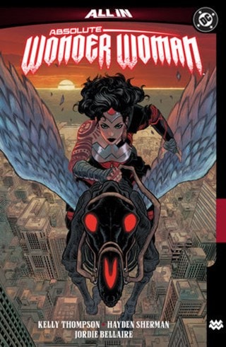 Absolute Wonder Woman Vol. 1: The Last Amazon Paperback DC Graphic Novel