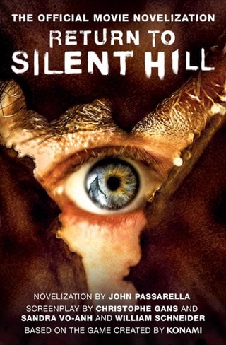 Return To Silent Hill: The Official Movie Novelisation Paperback By John Passarella