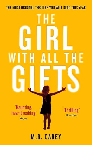 The Girl With All The Gifts Paperback By M. R. Carey