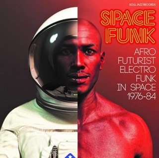 Space Funk: Afro Futurist Electro Funk in Space 1976-84