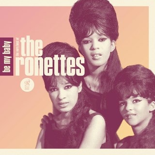 Be My Baby: The Very Best of the Ronettes