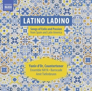 Latino Ladino: Songs of Exile and Passion from Spain and Latin America