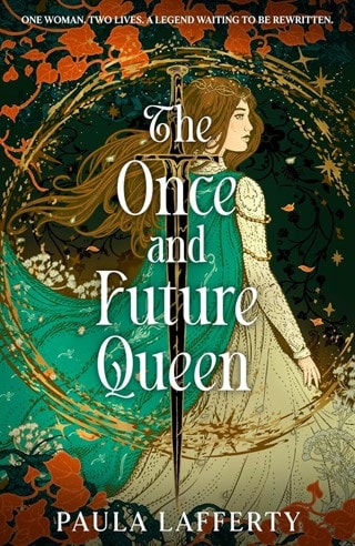 The Once And Future Queen: The Lives of Guinevere Book 1 Hardback By Paula Lafferty