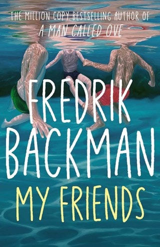 My Friends Paperback By Fredrik Backman