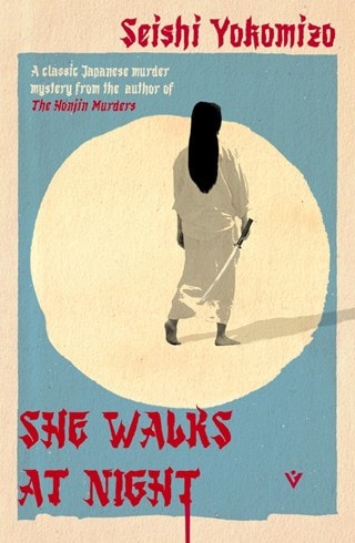 She Walks At Night: Detective Kindaichi Mysteries Book 8 Paperback By Seishi Yokomizo