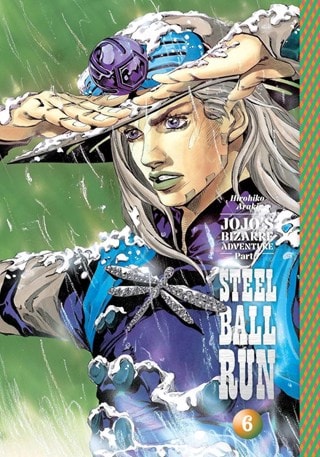Jojo's Bizarre Adventure: Part 7--Steel Ball Run Vol. 6 Hardback By Hirohiko Araki