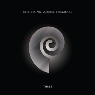 Electronic Ambient Remixes - Volume 3