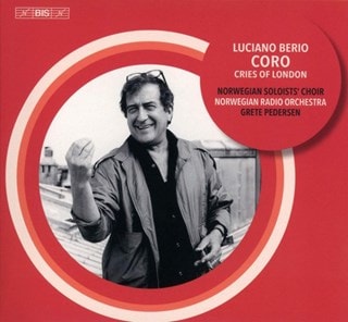 Luciano Berio: Coro/Cries of London