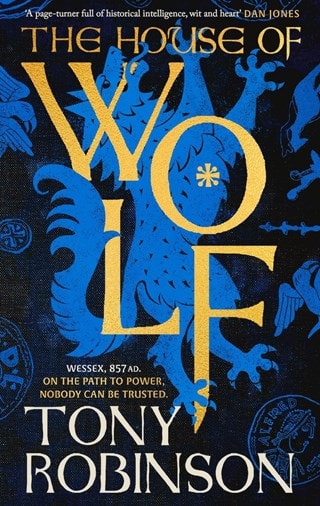 The House Of Wolf Limited Signed Hardback By Tony Robinson
