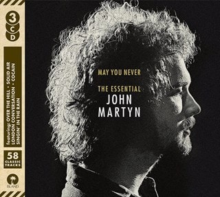 May You Never: The Essential John Martyn