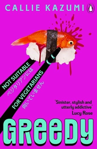 Greedy Paperback By Callie Kazumi