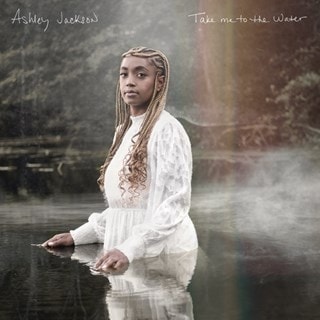 Ashley Jackson: Take Me to the Water