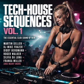 Tech-House Sequences, Vol. 1: The Essential Club Sound of Now