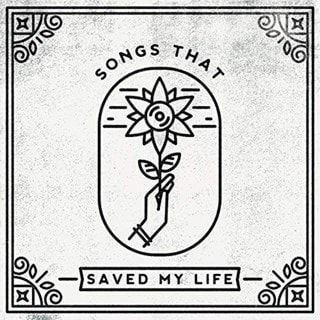 Songs That Saved My Life - Volume 1