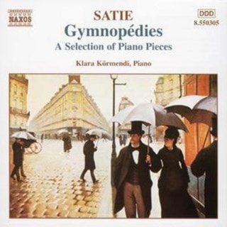 Satie: Gymnopédies: A Selection of Piano Pieces