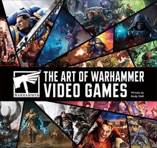 The Art Of Warhammer Video Games Hardback By Andy Hall