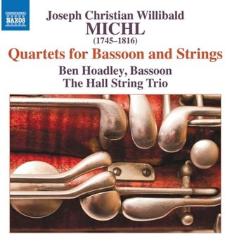 Joseph Christian Willibald Michl: Quartets for Bassoon & Strings