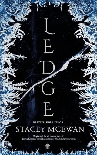 Ledge: The Glacian Trilogy Book 1 Paperback By Stacey Mcewan