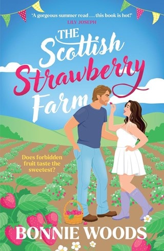 The Scottish Strawberry Farm: Scottish Spice 3 Paperback By Bonnie Woods
