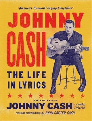 Johnny Cash: The Life In Lyrics Hardback By Mark Stiepler