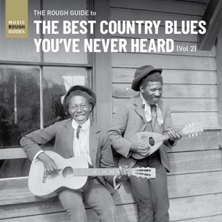 The Rough Guide to the Best Country Blues You've Never Heard - Volume 2