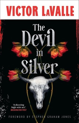 The Devil In Silver (The LaValle Quartet) Hardback By Victor LaValle